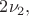 $2\nu_2,$