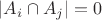 $|A_i\cap A_j| = 0$