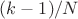 $(k-1)/N$