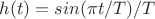 $h(t)=sin(\pi t/T)/T$