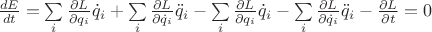 $\frac {dE}{dt}=\sum\limits_i  \frac{\partial L}{\partial q_i}\dot{q}_i +\sum\limits_i \frac{\partial L}{\partial \dot{q}_i} \ddot q_i - \sum\limits_i\frac{\partial L}{\partial q_i}\dot q_i-\sum\limits_i\frac{\partial L}{\partial \dot q_i}\ddot q_i-\frac{\partial L}{\partial t} = 0$