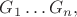 $G_1 \ldots G_n,$