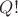 $Q!$