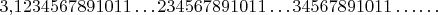 $3{,}1234567891011\ldots 234567891011\ldots 34567891011\ldots \ldots$