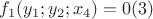 $$f_1(y_1;y_2;x_4)=0 (3)$$