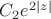 $ C_2 e^{2|z|}$