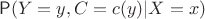 $\Prob(Y=y, C=c(y)|X=x)$
