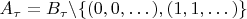 $A_\tau=B_\tau\backslash\{(0,0,\dots),(1,1,\dots)\}$