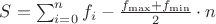 $S=\sum_{i=0}^{n} f_i  - \frac{f_{\max}+f_{\min}}{2} \cdot n$