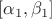 $[\alpha_1,\beta_1]$