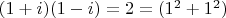 $(1+i)(1-i)=2=(1^2+1^2)$