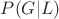 $P(G | L)$