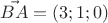 $$\vec{BA}=(3;1;0)$$