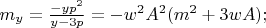 $m_y=\frac{-yp^2}{y-3p}=-w^2A^2(m^2+3wA);$