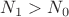 $N_1>N_0$