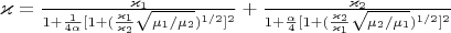 $\varkappa=\frac{\varkappa_1}{1+\frac{1}{4\alpha}[1+(\frac{\varkappa_1}{\varkappa_2}\sqrt{\mu_1/\mu_2})^{1/2}]^2}+\frac{\varkappa_2}{1+\frac{\alpha}{4}[1+(\frac{\varkappa_2}{\varkappa_1}\sqrt{\mu_2/\mu_1})^{1/2}]^2}$