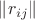 $\[\left\| {{r_{ij}}} \right\|\]$