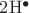 $\mathrm{2H^\bullet}$