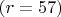 $(r=57)$