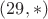 $(29, \ast)$ $(29, \ast)$