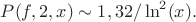 $P(f,2,x) \sim 1,32/\ln^2(x).$