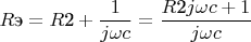 $R\text{э}=R\text{2} +\dfrac{1}{j\omega c}=\dfrac{R\text{2} j\omega c+1}{j\omega c}$