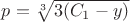$p=\sqrt[3]{3(C_{1}-y)}$
