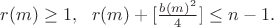 $r(m) \ge 1, \ \ r(m)+[\frac{b(m)^2}{4}]\le n-1.$