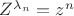 $Z^{\lambda_n}=z^n$