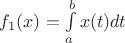$f_1(x)=\int\limits_a^b x(t)dt$