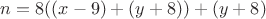 $n=8((x-9)+(y+8))+(y+8)$