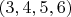 $(3, 4, 5, 6)$