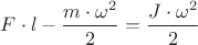 ${F}\cdot{l}-\dfrac{{m}\cdot{{\omega}^{2}}}{2}=\dfrac{{J}\cdot{{\omega}^{2}}}{2}$ ${F}\cdot{l}-\dfrac{{m}\cdot{{\omega}^{2}}}{2}=\dfrac{{J}\cdot{{\omega}^{2}}}{2}$