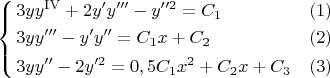 $$\left\{\begin{align*}&3yy^{\mathrm{IV}}+2y'y'''-y''^2=C_1&\eqno{(1)}\\ &3yy'''-y'y''=C_1x+C_2&\eqno{(2)}\\ &3yy''-2y'^2=0,5C_1x^2+C_2x+C_3&\eqno{(3)}\end{align*}\right.$$