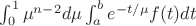 $\int_0^1{\mu^{n-2} d\mu \int_a^b{e^{-t/\mu} f(t) dt } }$