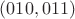 $(010,011)$