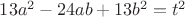 $13a^2-24ab+13b^2=t^2$