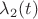 $\lambda_2(t)$