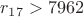 $r_{17}>7962$