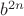 $b^{2n}$