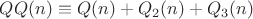 $QQ(n) \equiv Q(n) + Q_2(n) + Q_3(n)$