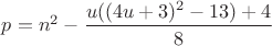 $p=n^2-\dfrac{u((4u+3)^2-13)+4}{8}$