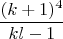 $$\frac{(k+1)^4}{kl-1}$$