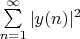 $\sum\limits_{n=1}^\infty |y(n)|^2$