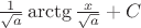 $\frac 1{\sqrt a}\arctg\frac{x}{\sqrt a}+C$