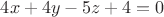 $4x+4y-5z+4=0$