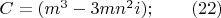 $C=(m^3-3mn^2i) ; \qquad (22)$