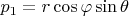 $p_1=r\cos\varphi\sin\theta$