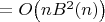 $=O\bigl(nB^2(n)\bigr)$