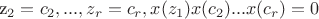 z_{2}=c_{2},...,z_{r}=c_{r}, получим x(z_{1})x(c_{2})...x(c_{r})=0